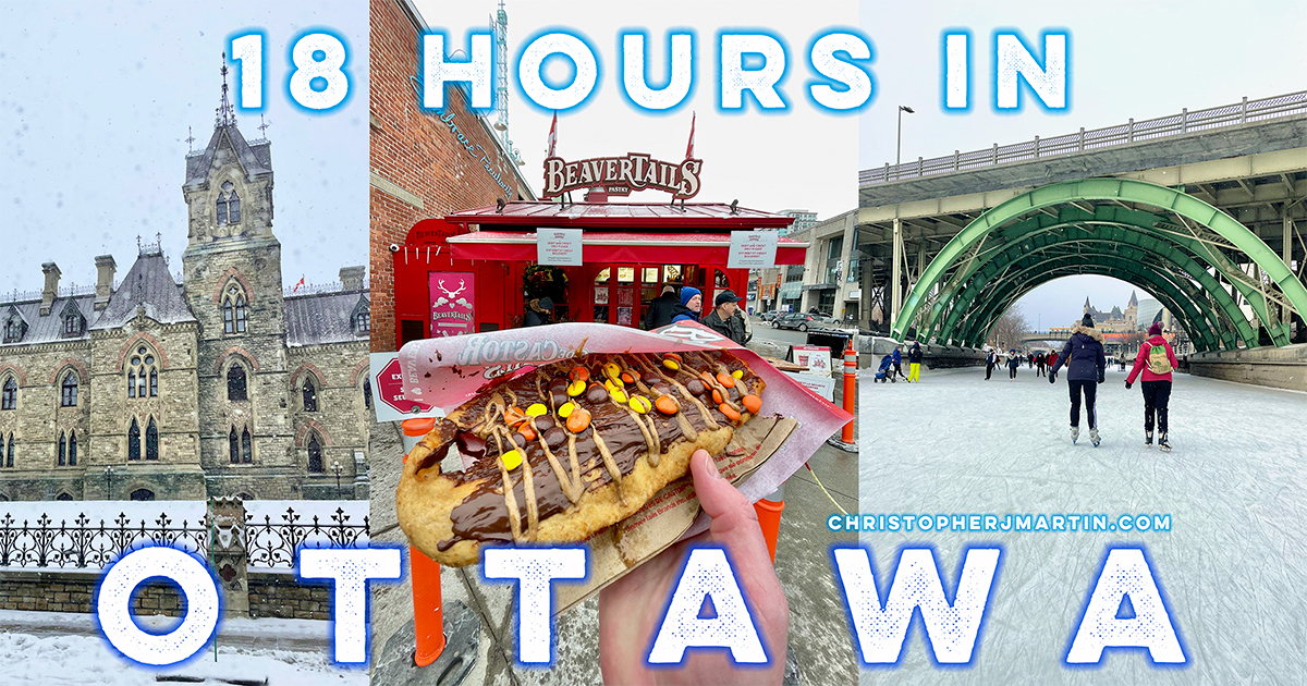 18 Hours in Ottawa